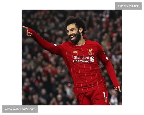 萨拉赫状态火热利物浦进攻稳健七场比赛贡献八球效率惊人 萨拉赫状态火热利物浦进攻稳健七场比赛贡献八球效率惊人